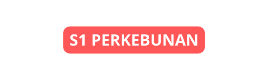 S1 perkebunan